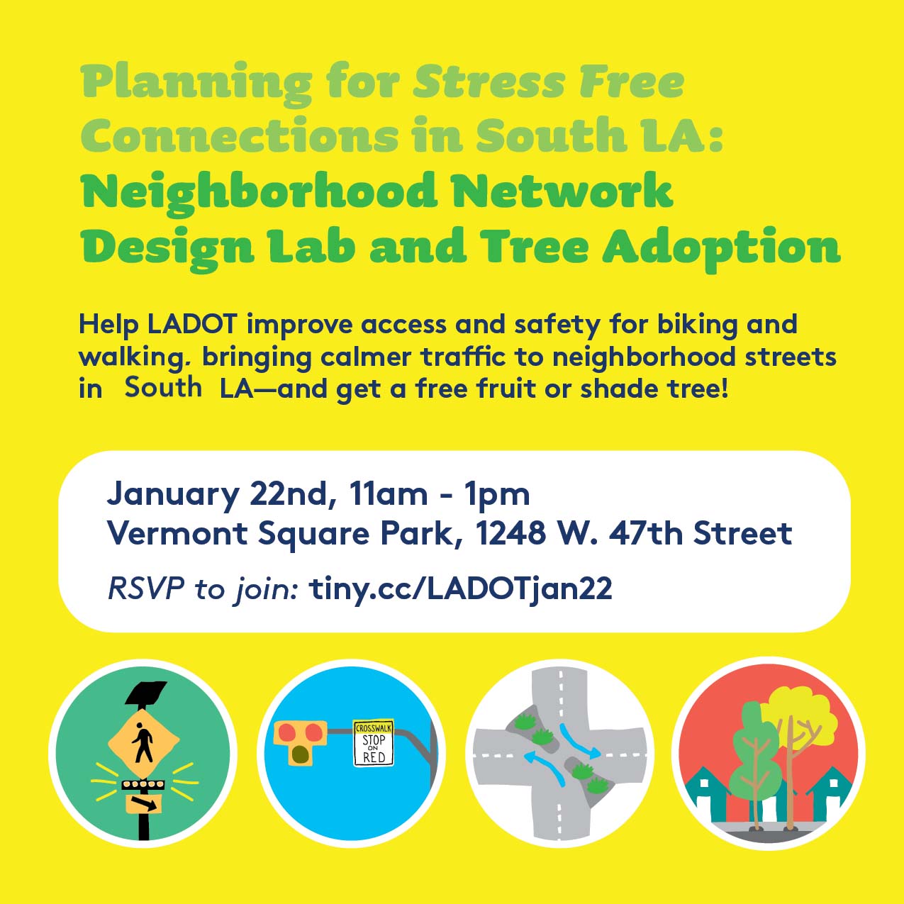 Planning for Stress-Free Connections in South LA: Neighborhood Network Design Lab and Tree Adoption