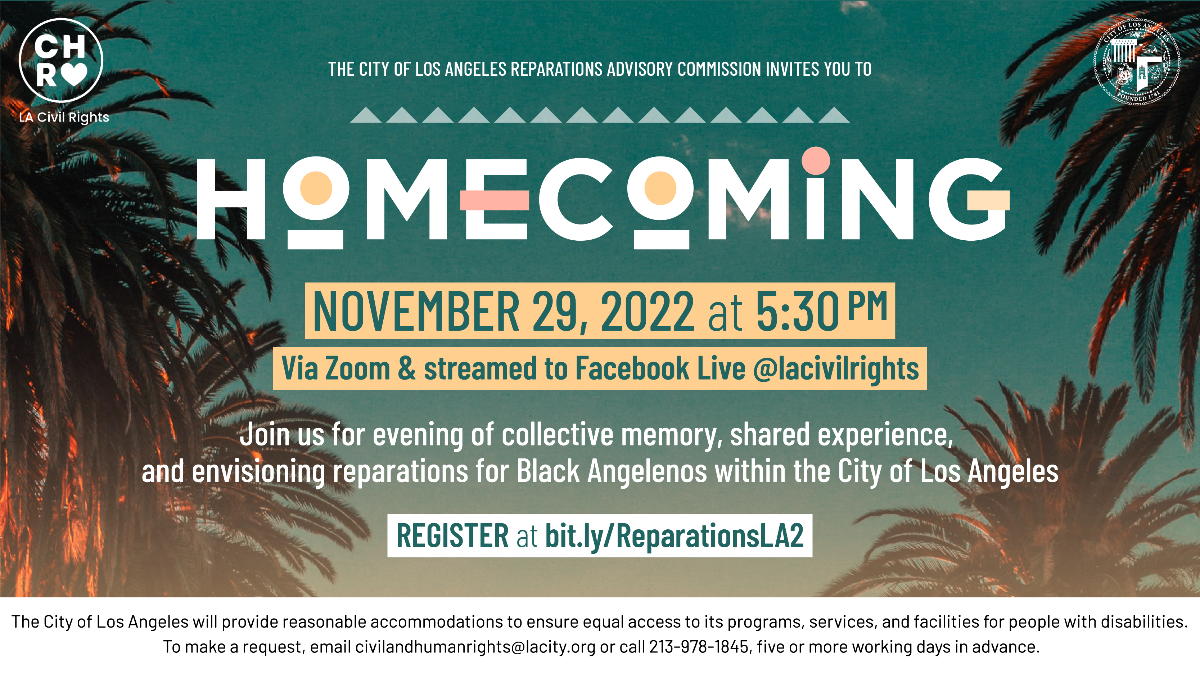 LA Civil Rights: Reparations Advisory Commission Event: Homecoming