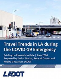 Travel Trends in LA during COVID-19 Emergency (June 2020)